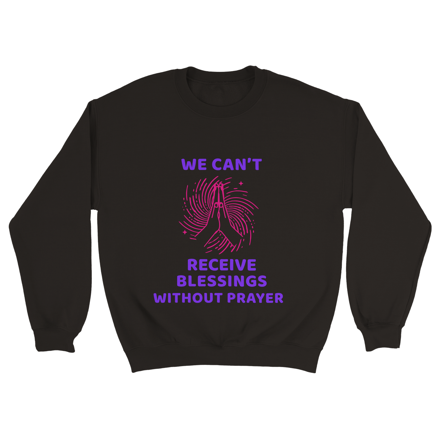 Blessings Without Prayer Unisex