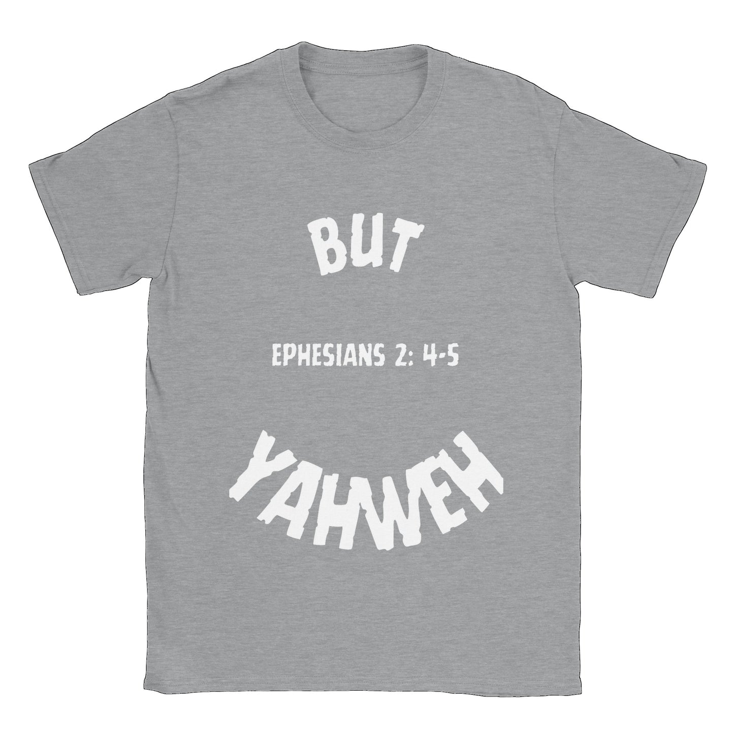 But Yahweh Unisex Tee