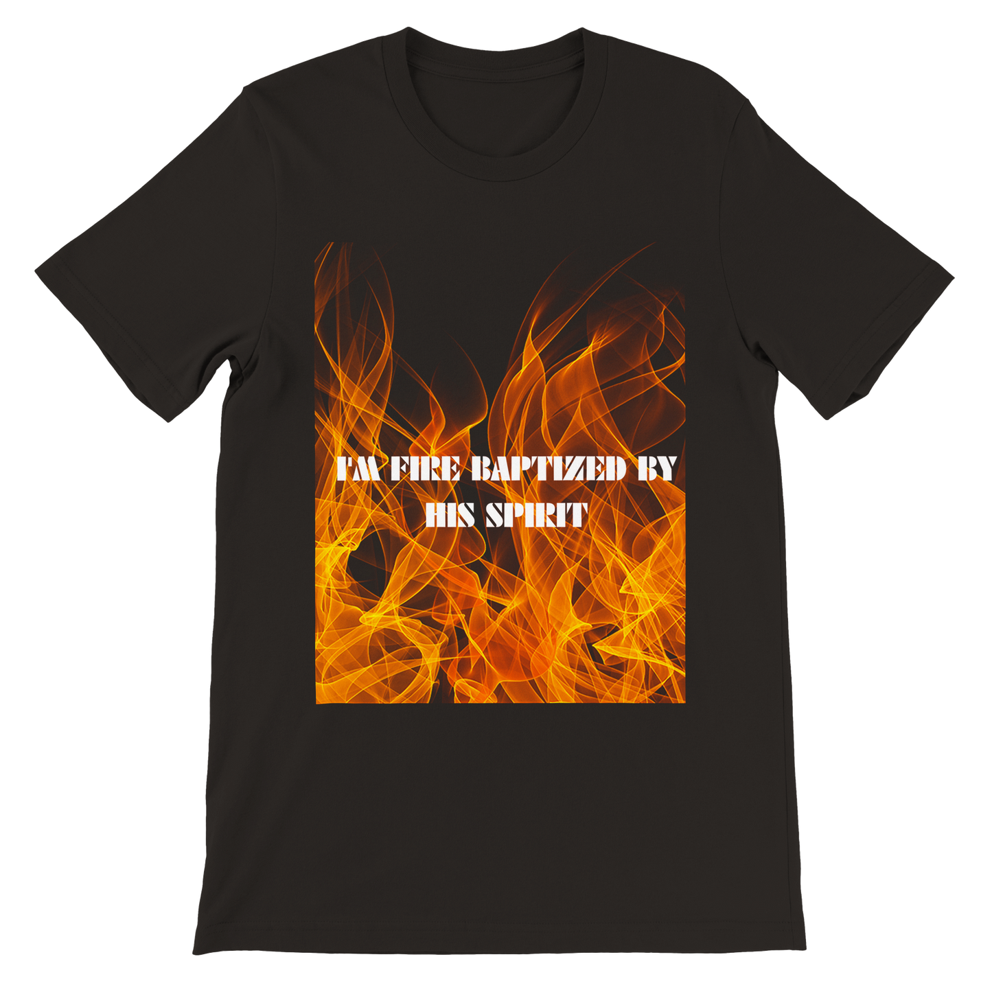 I'm Fire Baptized By His Spirit Unisex Tee